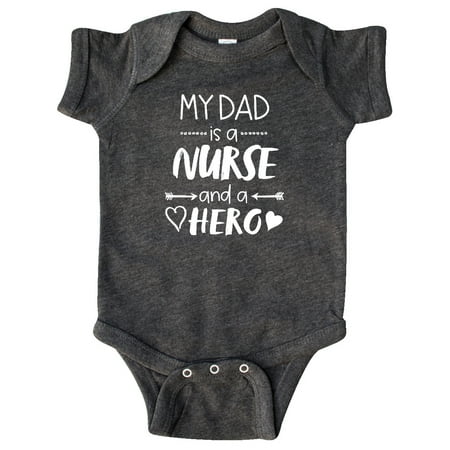 

Inktastic My Dad is a Nurse and a Hero Gift Baby Boy or Baby Girl Bodysuit