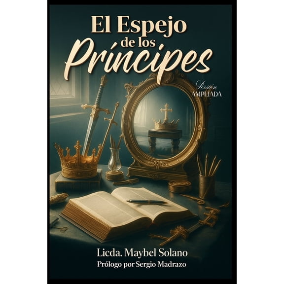 El Espejo de Los Principes, (Paperback)