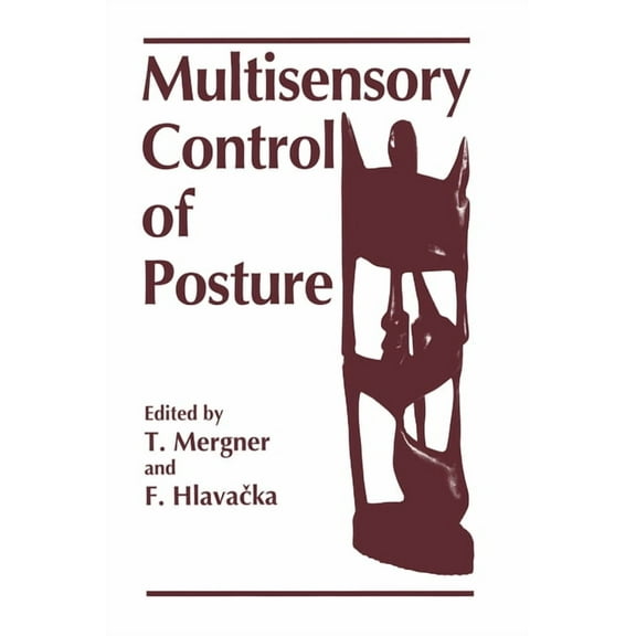 Multisensory Control of Posture, (Hardcover)