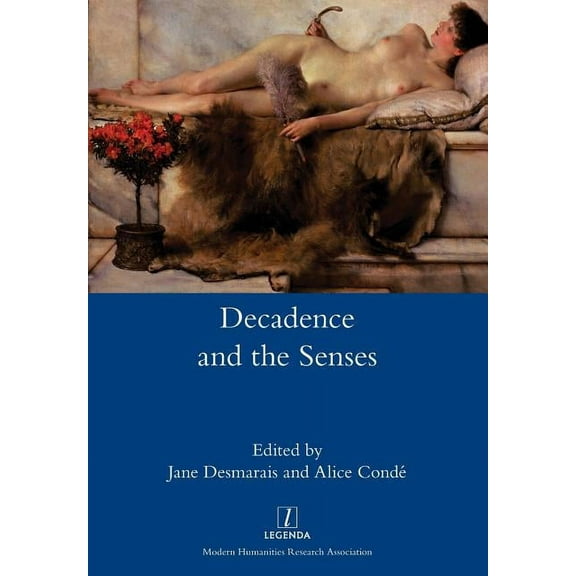 Decadence and the Senses (Paperback)