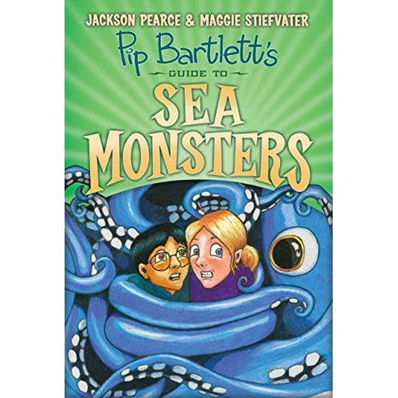 Pre-Owned Pip Bartlett's Guide to Sea Monsters (Pip Bartlett #3) (3), 9780545709323, 0545709326, Hardcover, Illustrated edition