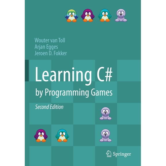 Learning C# by Programming Games, (Paperback)