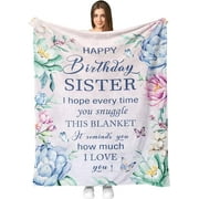 Birthday Gifts for Sister from Brother Sister, Sister Birthday Gifts Ideas, Sister Birthday Gifts from Sister, Happy Birthday Sister Gifts Throw Blanket 50" X 60", Sister Presents for Birthday