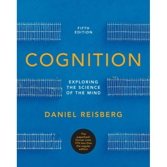 Pre-Owned Cognition: Exploring the Science of the Mind (Paperback) 0393921778 9780393921779