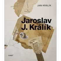 Jaroslav J. KrÃ¡lÃ­k: 1924-1999, (Hardcover)