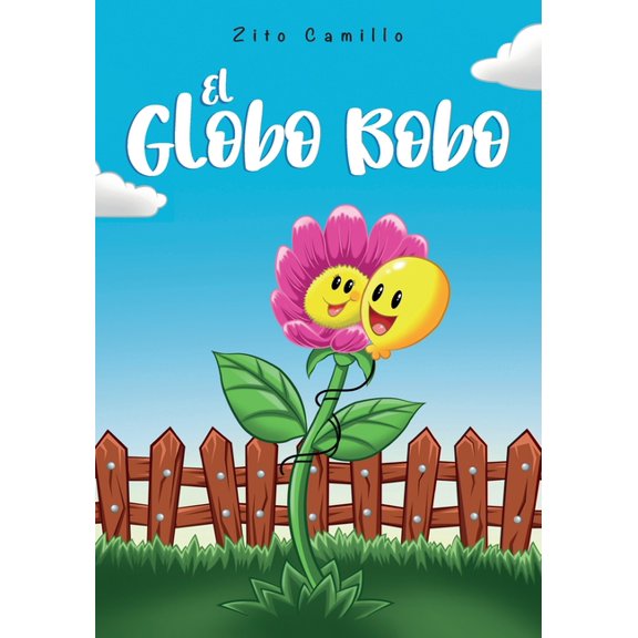 El Globo Bobo, (Paperback)