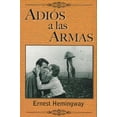 thumbnail image 1 of ADIOS A LAS ARMAS EDITORA Y DISTRIBUIDORA MULTILIBROS ERNEST HEMINGWAY, 1 of 1
