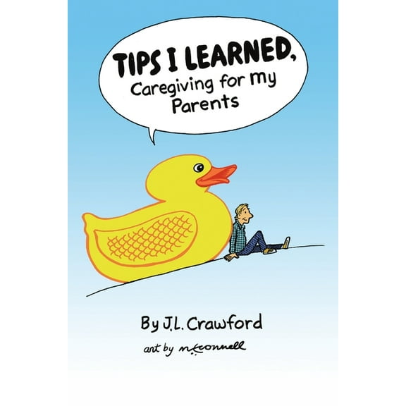 Tips I Learned, Caregiving For My Parents, (Paperback)