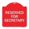 thumbnail image 1 of SignMission A-DES-RW-1818-23173 18 x 18 Po Signe de la Série Designer - Réservé pour Secretary&44; Rouge & Blanc, 1 of 8