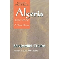 Algeria, 1830-2000: A Short History, (Hardcover)