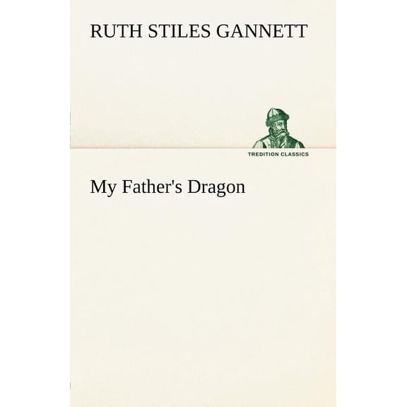 My Father's Dragon, (Paperback)
