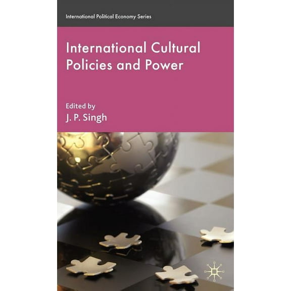 International Political Economy International Cultural Policies and Power, (Hardcover)