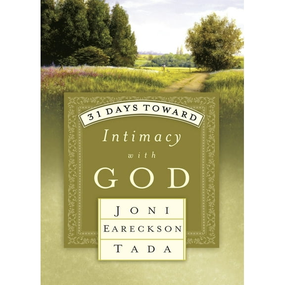 31 Days 31 Days Toward Intimacy with God, Book 1, (Paperback)