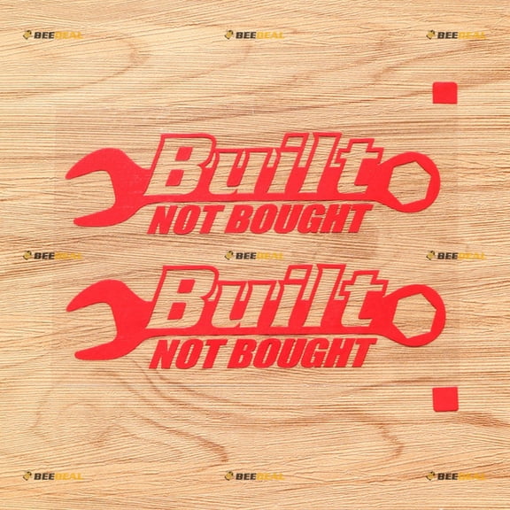 Built Not Bought Decal Sticker Vinyl JDM Euro Drift Racing - 2 Pack Red, 6 Inches No Background 01281