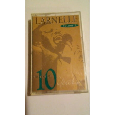 Larnelle The Best Of 10 Years Volume 2