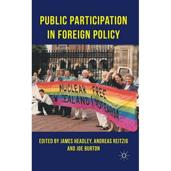 Public Participation in Foreign Policy, (Hardcover)