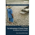 thumbnail image 2 of The Anthropology of Climate Change (Routledge Advances in Climate Change Research), 2 of 4