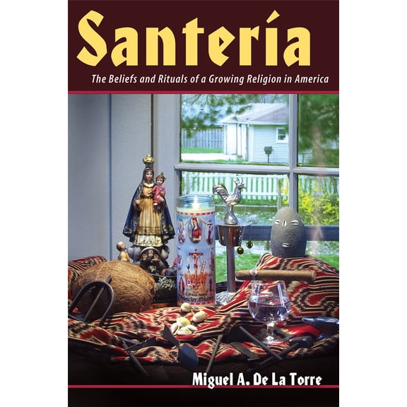 Pre-Owned Santeria: The Beliefs and Rituals of a Growing Religion in America (Paperback) 0802849733 9780802849731