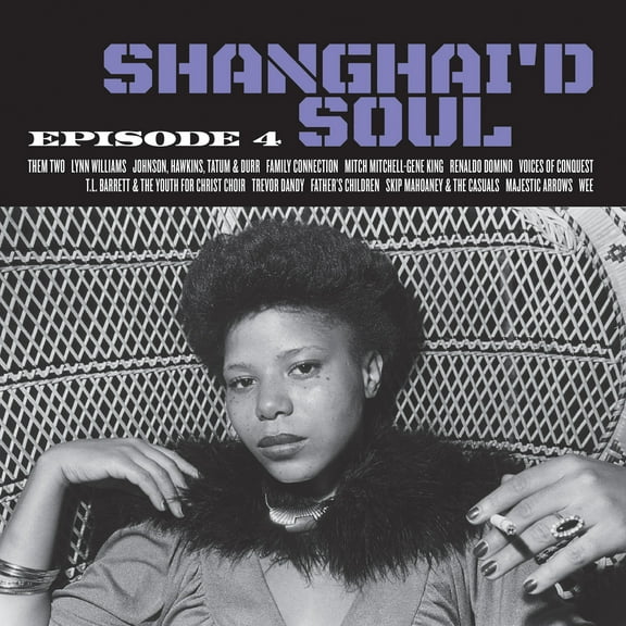 Various Artists - Shanghai'd Soul: Episode 4 (Various Artists) - Music & Performance - Vinyl