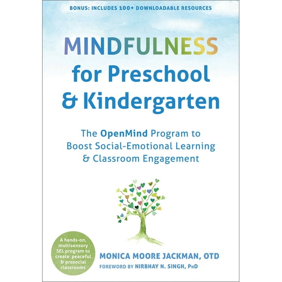 Mindfulness for Preschool and Kindergarten : The OpenMind Program to Boost Social-Emotional Learning and Classroom Engagement (Paperback)