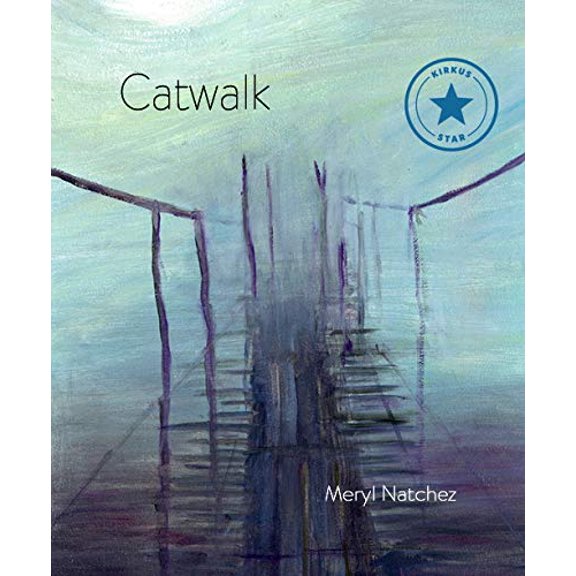 Pre-Owned Catwalk Paperback Meryl Natchez, 9780578644226, 0578644223, Paperback,