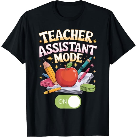 Exquisite and comfortable-Mode On Education Teaching Teach School Teacher Assistant T-Shirt