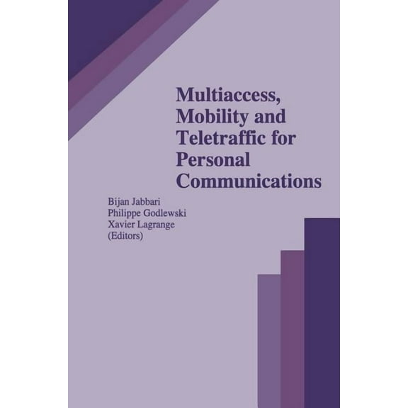 The Springer International Engineering a Multiaccess, Mobility and Teletraffic for Personal Communications, Book 366, (Paperback)