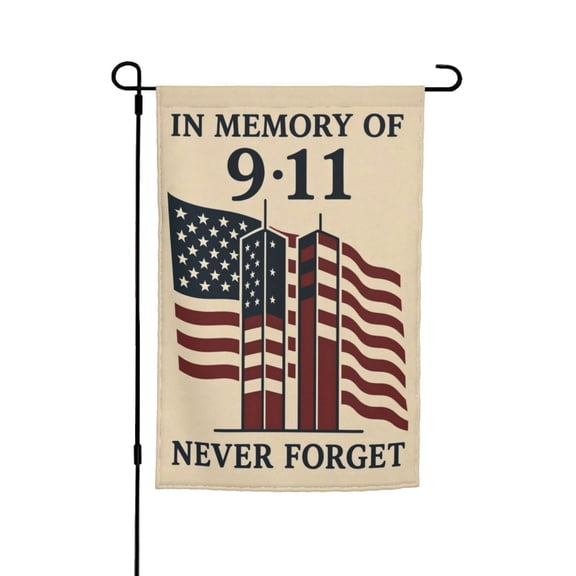 September 11 Never Forget Memorial Patriotic Double Garden Flags 12x18 Inch Suitable For Courtyard Lawn Holiday Home Outdoor Decoration Flag