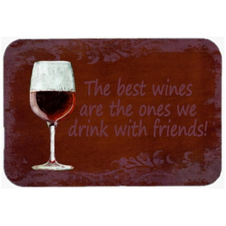 7.75 x 9.25 In. The Best Wines Are The Ones We Drink With Friends Mouse Pad, Hot Pad Or