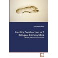 thumbnail image 2 of Identity Construction in 2 Bilingual Communities, 2 of 2