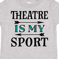 thumbnail image 4 of Inktastic Theatre Is My Sport Drama Acting Boys or Girls Toddler T-Shirt, 4 of 5