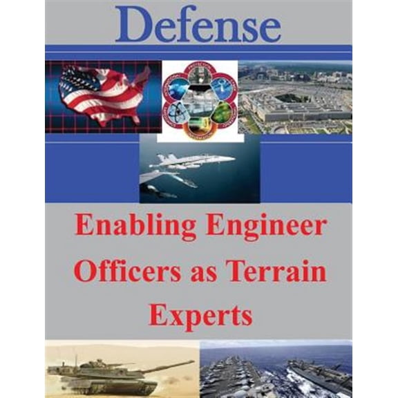 Pre-Owned Enabling Engineer Officers as Terrain Experts