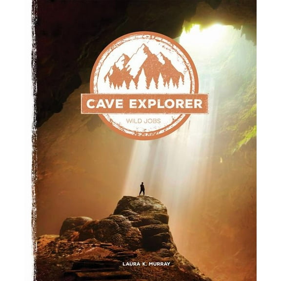 Wild Jobs Cave Explorer, (Paperback)