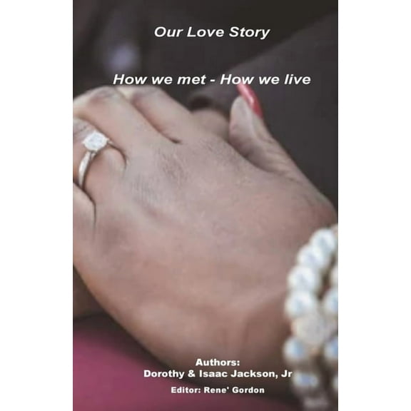 Our Love Story: How we met How we live, (Paperback)