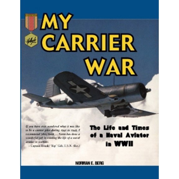 Pre-Owned My Carrier War (Paperback) 1555716199 9781555716196