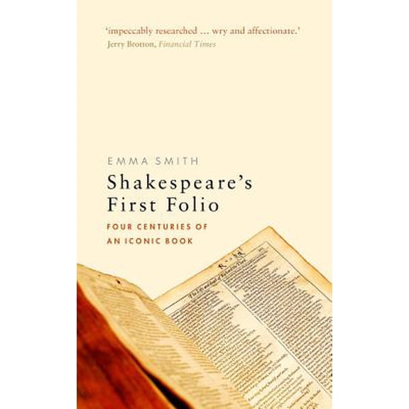 Pre-Owned Shakespeare's First Folio: Four Centuries of an Iconic Book, (Paperback)