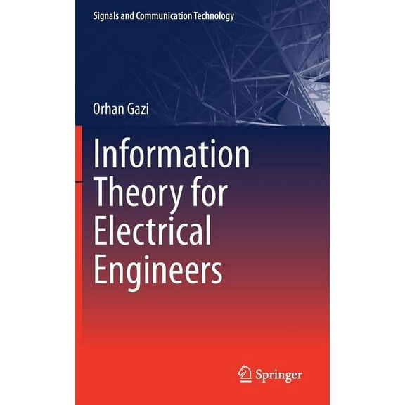 Signals and Communication Technology Information Theory for Electrical Engineers, (Hardcover)
