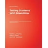 Testing Students with Disabilities: Practical Strategies for Complying with District and State Requirements [Paperback - Used]