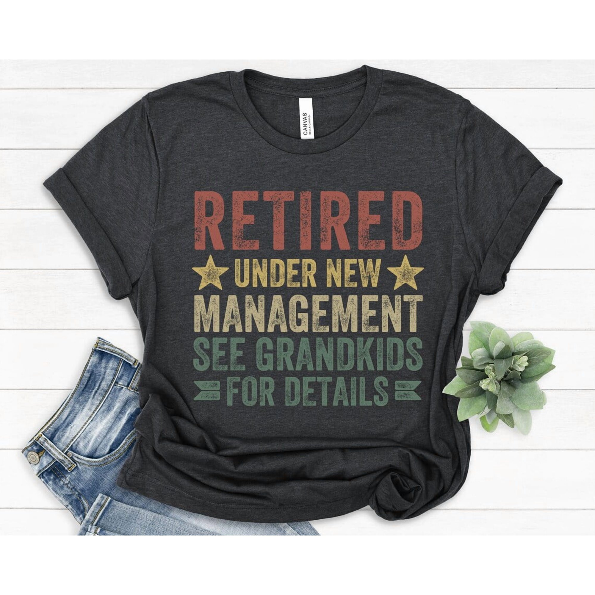 Retired Under New Management See Grand for Details Retirement for Grandpa Retirement Vintage Happy Retirement Grandfather T-Shirt