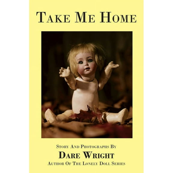 Take Me Home, (Hardcover)