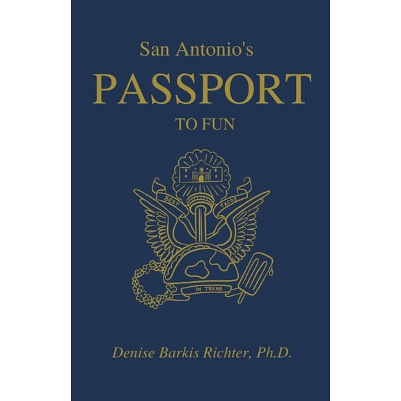 San Antonio's Passport to Fun, (Paperback)