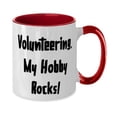 thumbnail image 2 of Gag Volunteering, Volunteering. My Hobby Rocks!, Best Holiday Two Tone 11oz Mug For Men Women, 2 of 2