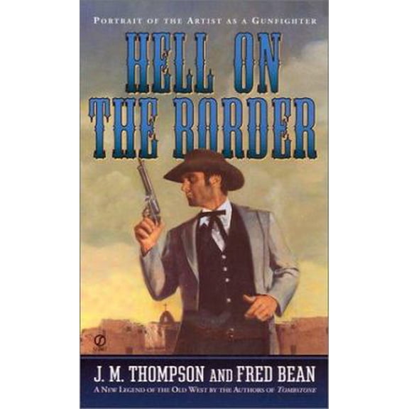 Pre-Owned Hell on the Border (Unknown) 0451204999 9780451204998