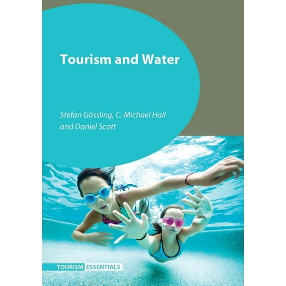 Tourism Essentials Tourism and Water, Book 2, (Paperback)