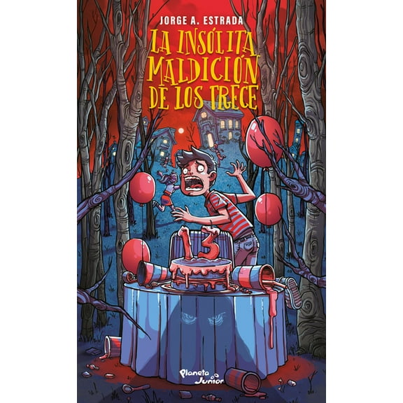 La Insólita Maldición de Los Trece / The Incredible Curse of the Thirteen, (Paperback)