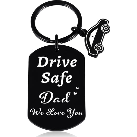 Gifts for Dad from Daughter Son, Fathers Day Keychain for Dad Papa, Drive Safe Keychain for Him Husband Boyfriend, Father's Day Bulk Gifts, Boyfriend Birthday Gift Ideas Mens Gift for Fathers