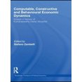 thumbnail image 1 of Computable, Constructive and Behavioural Economic Dynamics: Essays in Honour of Kumaraswamy (Vela) Velupillai (Routledge Frontiers of Political Economy), 1 of 1