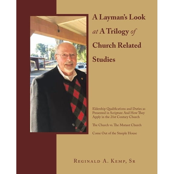 A Layman's Look at a Trilogy of Church Related Studies, (Paperback)