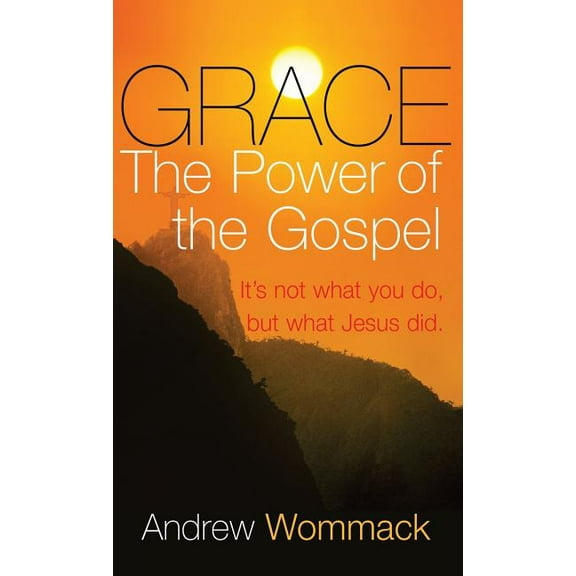 Grace: The Power of the Gospel, (Hardcover)