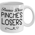 thumbnail image 2 of Buenos Días Pinches Losers Coffee Mug Spanish Pun Gift Tea Cup Funny Gift For Mother, Father, Thank you, Mother's day, Father's Day, Christmas, Xmas, Grandmother Girlfriend, boyfriend, 2 of 2
